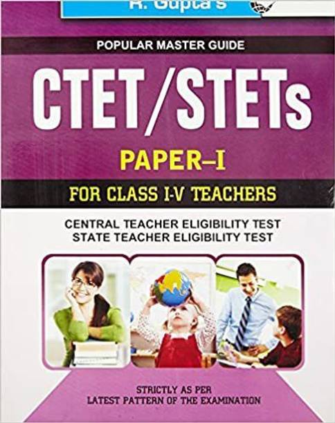 CTET/STETs (Paper-I) For Class I To V Teachers Recruitment Exam Guide In English By R Gupta