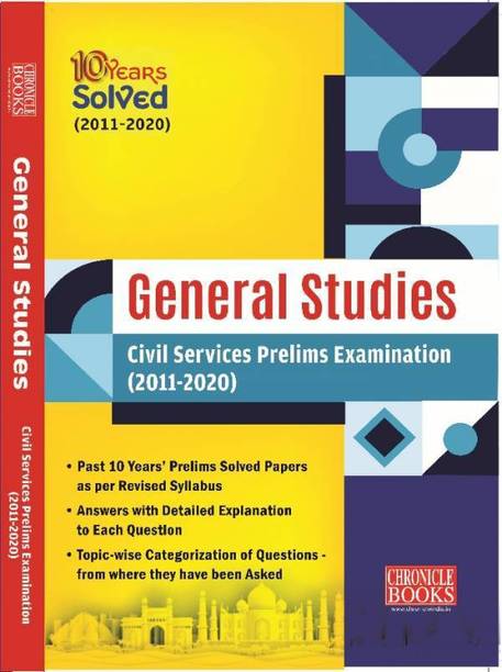10 Years Solved General Studies Civil Services Prelims Examination (2011-2020)