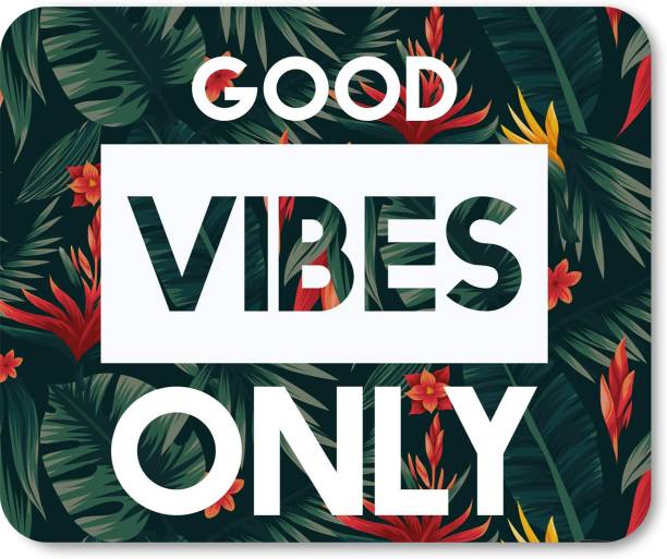 The Printpack GOOD VIBES Mousepad