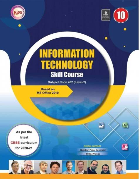Kips CBSE Information Technology Based On Windows 7 With MS Office 2010 Version (NSQF Level 2) Class 10