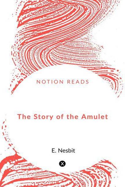The Story of the Amulet