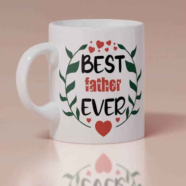 TrendoPrint Best Father Ever Ideal And Sweet and Anniversary Gift For Dad Father Papa Father'S Day Pita Ji Daddy Printed White Tea Ceramic Coffee Mug