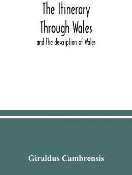 The itinerary through Wales