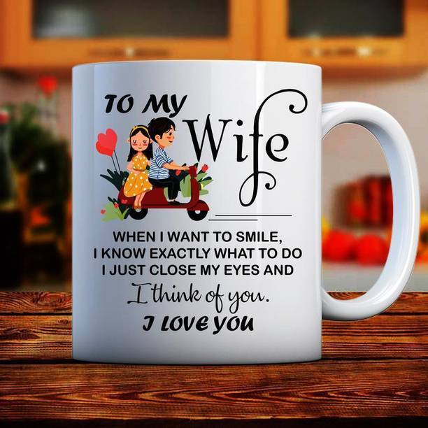 V Kraft " to my wife quote white" love quote printed Ceramic love with Handle-Perfect Gift to Anyone On Any Occasion | Coffee & Tea Cup | Pack of 1 Ceramic Coffee Mug