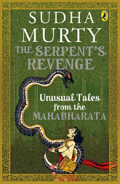 The Serpent's Revenge - Unusual Tales From The Mahabharata (Author Hand Signed Copy)