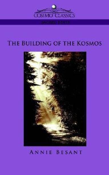 The Building of the Kosmos