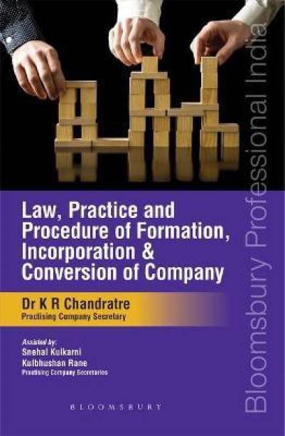 Law, Practice And Procedure Of Formation, Incorporation And Conversion Of A Company
