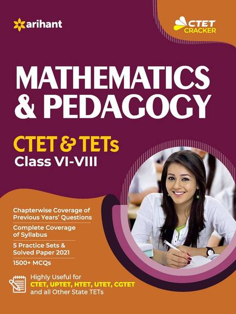 Ctet and Tet Mathematics and Pedagogy for Class 6 to 8 for 2021 Exams