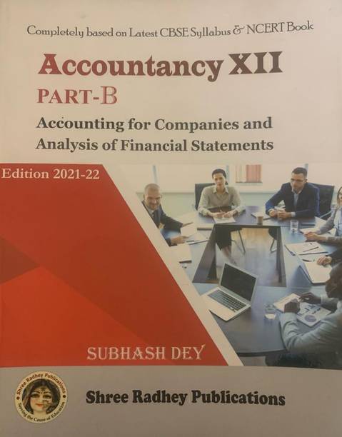 ACCOUNTANCY XII PART B ACCOUNTING FOR COMPANIES AND ANALYSIS OF FINANCIAL STATEMENTS