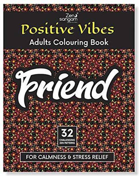 Zen Sangam Positive Vibes Adults Motivation Coloring Book for Calmness and Stress Relief