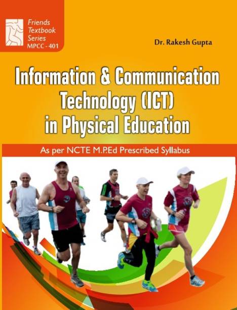 Information Communication Technology (ICT) in Physical Education: MPEd Textbook as per Syllabus