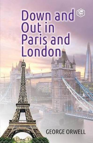Down and out in Paris and London
