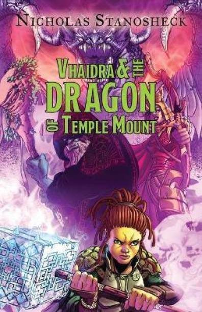 Vhaidra and the DRAGON of Temple Mount