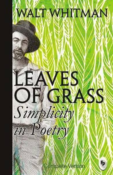 Leaves of Grass  - Simplicity in Poetry