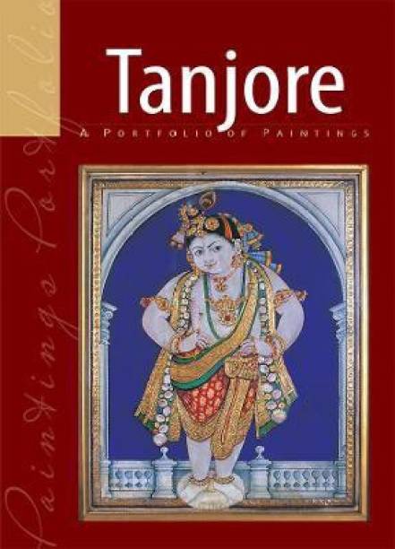 Tanjore : A Portfolio Of Paintings (HB)