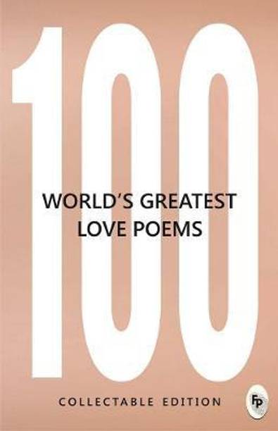 100 World's Greatest Love Poems : Collectable Edition