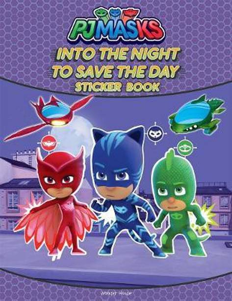 Into the Night to Save the Day Stickers Book  - By Miss & Chief