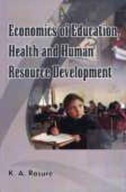 Ecoomics of Education, Health and Human Resource Development