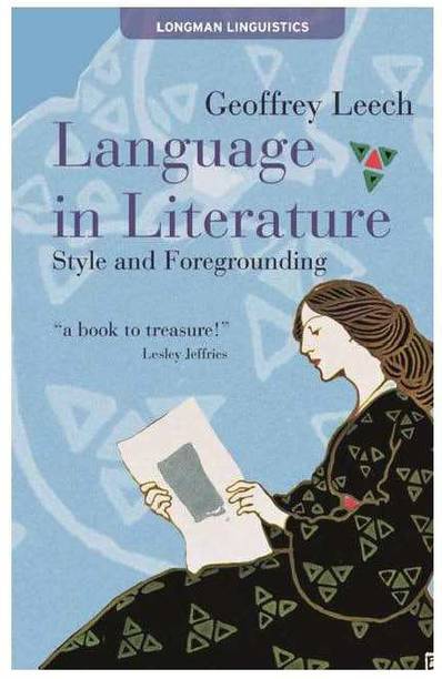 Language in Literature Style and Foregrounding