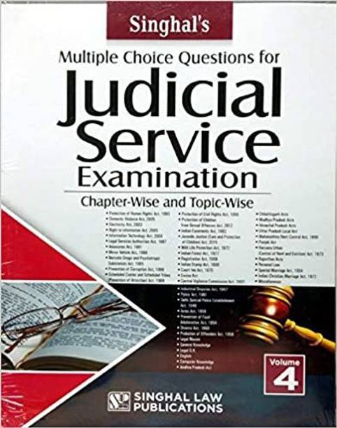 Multiple Choice Questions For JUDICIAL SERVICE EXAMINATION (VOLUME 4) - Chapter-Wise And Topic Wise / Singhal's Very Latest 2019 Edition Useful For Judicial Service Exam Preparation