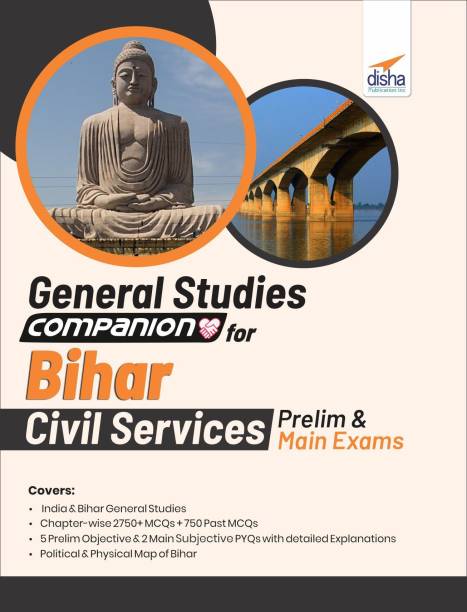General Studies Companion for Bihar Civil Services Prelim and Main Exams