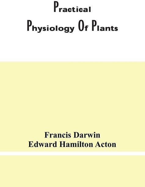 Practical Physiology Of Plants