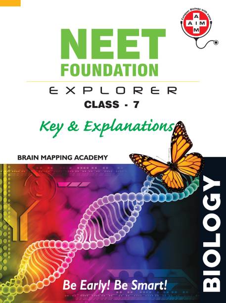 Neet Foundation Explorer Key & Explanations - cLass 7