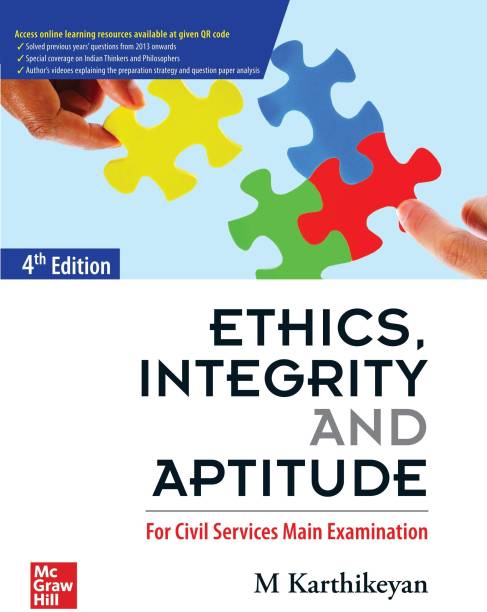 Ethics, Integrity and Aptitude ( English| 4th Edition) | UPSC | Civil Services Exam | State Administrative Exams