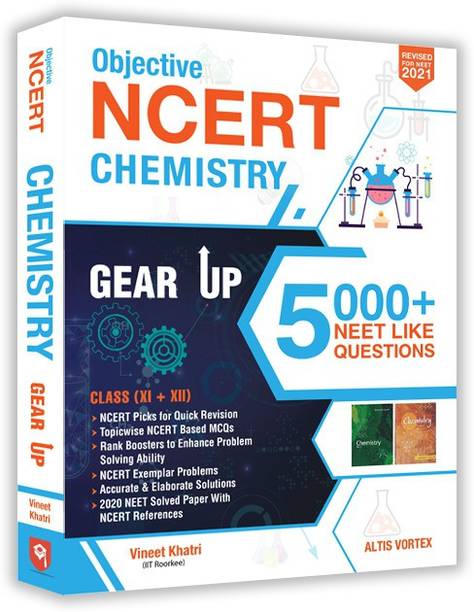 Objective NCERT Gear Up Chemistry for NEET- AIIMS  - NEET Gear Up Series Book