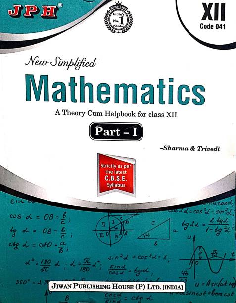JPH New Simplified Mathematics Class 12 Part 1 Based On CBSE/ NCERT Syllabus