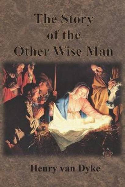 The Story of the Other Wise Man