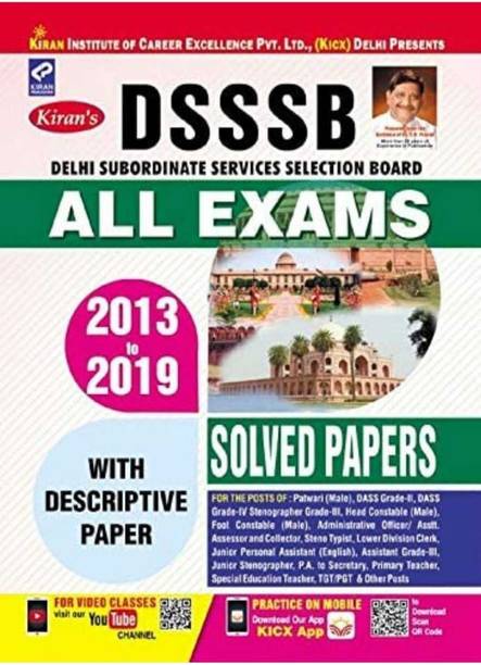 Kiran DSSSB All Exams 2013-2019 Solved Papers With Descriptive Paper In English (2717)