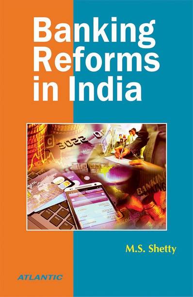 Banking Reforms in India