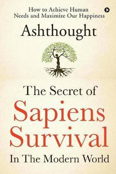The Secret of Sapiens Survival in the Modern World