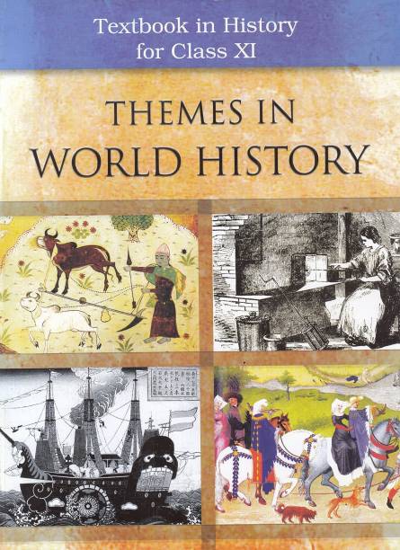 Themes In World History Textbook In History For Class Xi (Paperback, NCERT)