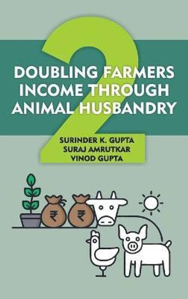 Doubling Farmers Income Through Animal Husbandry