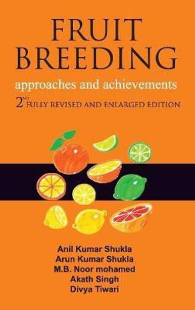 Fruit Breeding: Approaches and Achievements: 2nd Fully Revised and Enlarged Edition