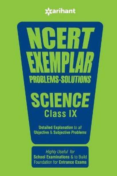Ncert Examplar Science 9th  - Detailed Explanation to All Objective & Subjective Problems 2020-21 Edition