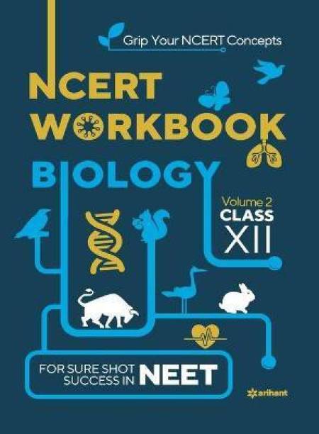 Ncert Workbook Biology Volume 2 Class 12