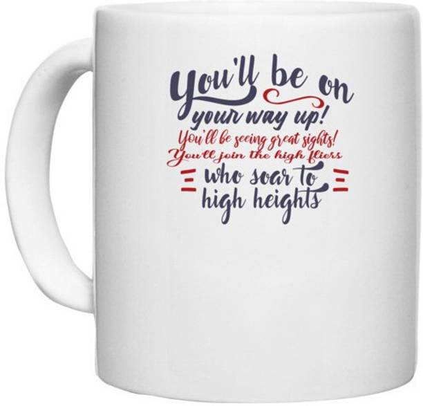 UDNAG White Ceramic Coffee / Tea 'You will be on your way | Dr. Seuss' Perfect for Gifting [330ml] Ceramic Coffee Mug