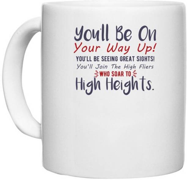 UDNAG White Ceramic Coffee / Tea 'You will be on your way up | Dr. Seuss' Perfect for Gifting [330ml] Ceramic Coffee Mug
