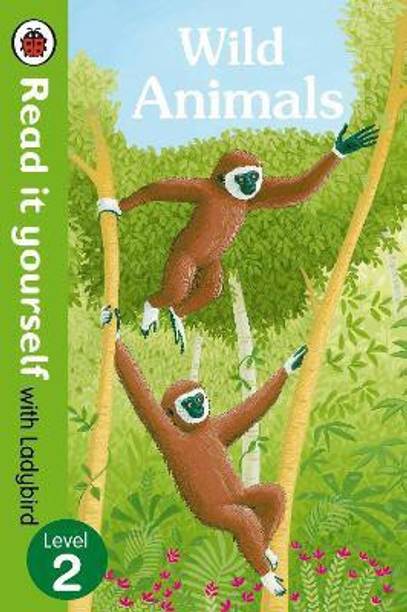 Wild Animals - Read it yourself with Ladybird: Level 2 (non-fiction)