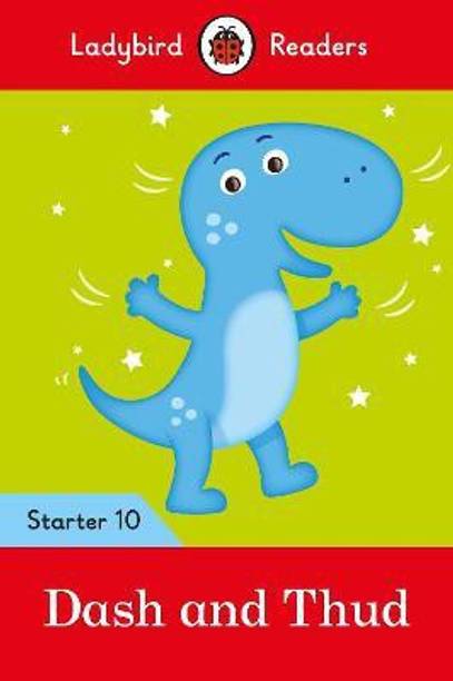 Ladybird Readers Starter Level 10 - Dash and Thud (ELT Graded Reader)