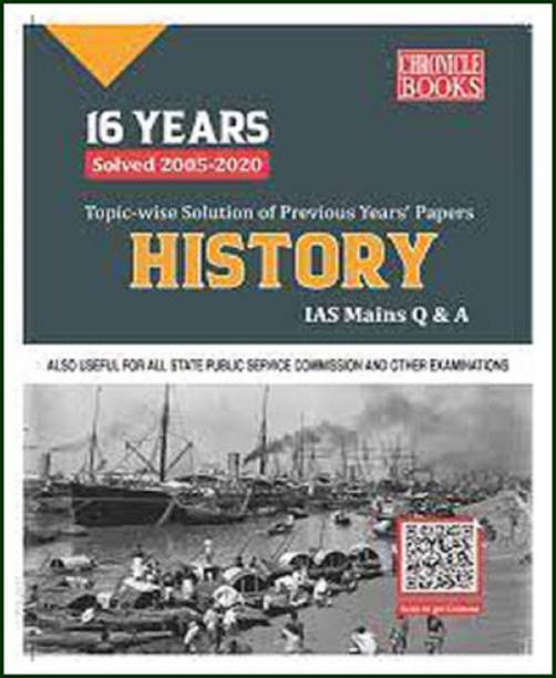 Chronicle Books-16 Years Solved 2005-2020-History By N.N Ojha-IAS Mains Q & A-Edition 2021-English Medium