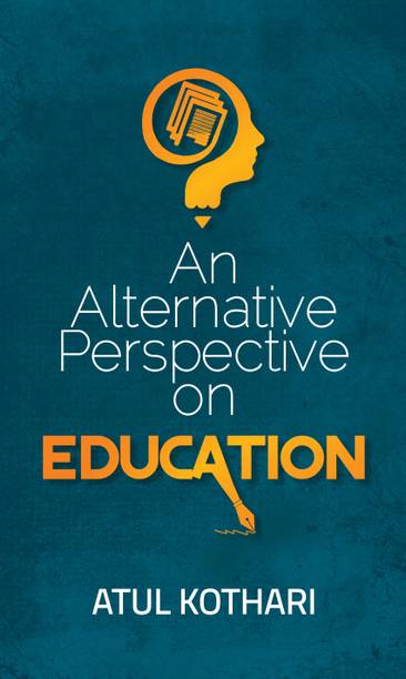 An Alternative Perspective On Education