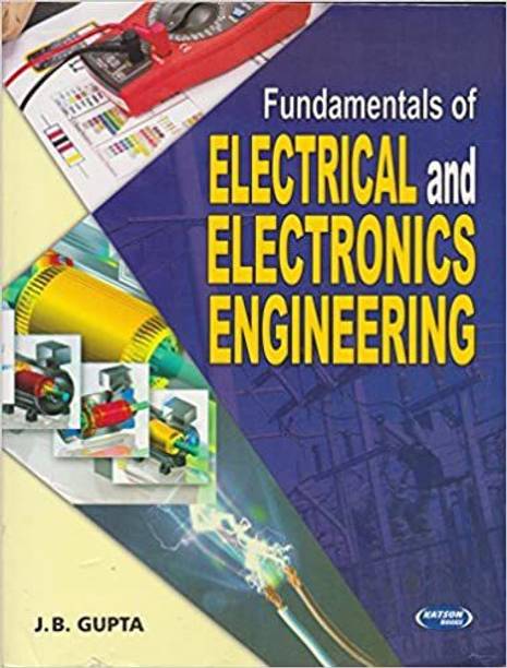Fundamentals Of Electrical and electronics Engineering