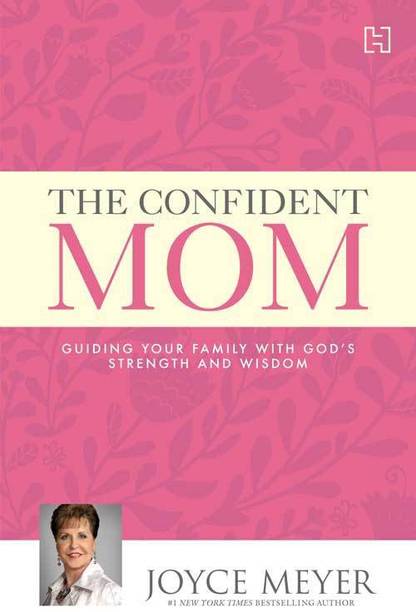 THE CONFIDENT MOM