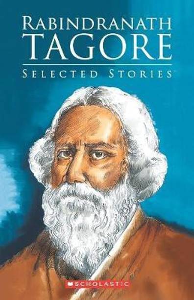 Rabindranath Tagore  - Selected Stories