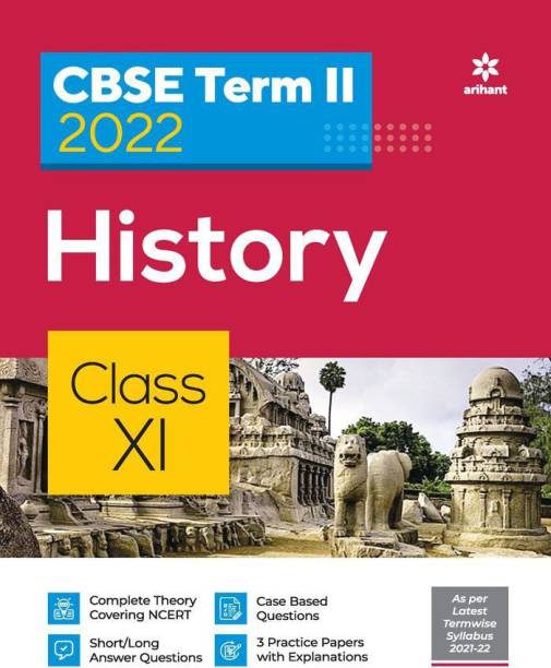 Arihant CBSE History Term 2 Class 11 for 2022 Exam (Cover Theory and MCQs)