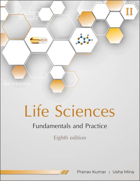Life Sciences Fundamentals and Practice Part - II 8 Edition